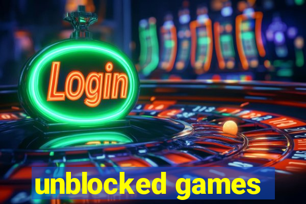 unblocked games